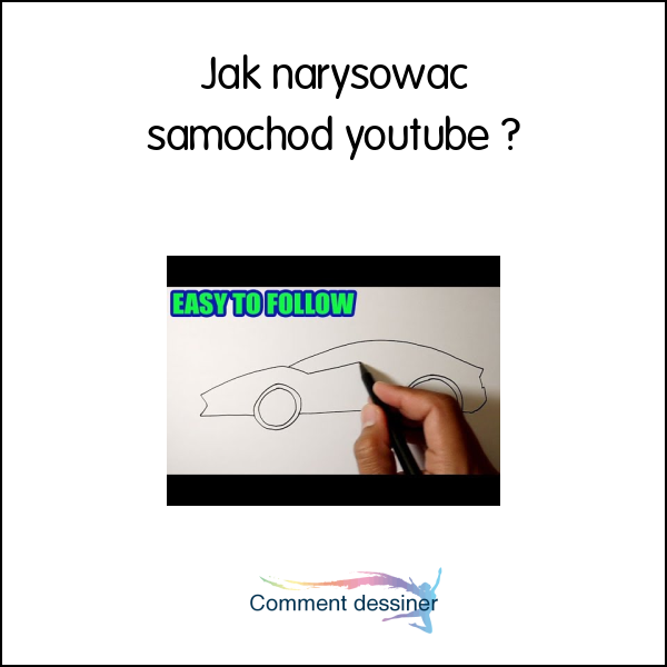 Jak narysować samochód youtube